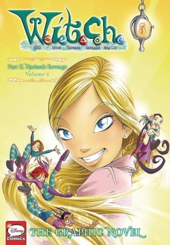 Cover of W.I.T.C.H.: The Graphic Novel, Part II. Nerissa's Revenge, Vol. 2