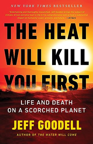 Cover of Heat Will Kill You First
