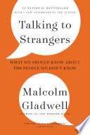 Cover of Talking to Strangers: What We Should Know About the People We Don’t Know