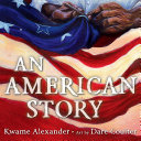 Cover of An American Story (Coretta Scott King Illustrator Award Winner)