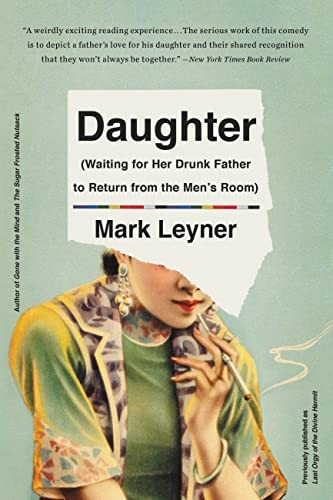 Cover of Daughter (Waiting for Her Drunk Father to Return from the Men's Room)