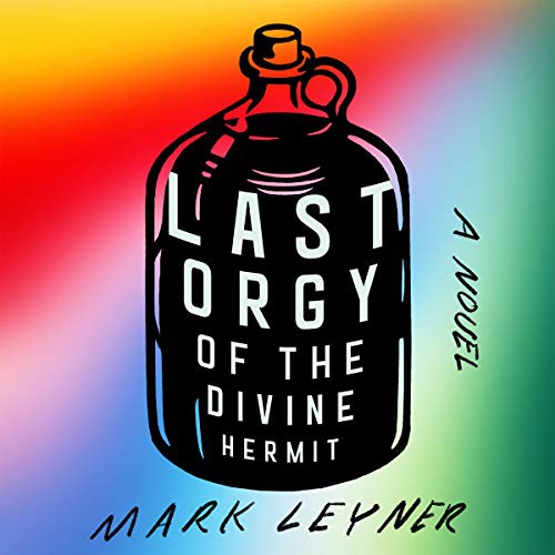 Cover of Last Orgy of the Divine Hermit