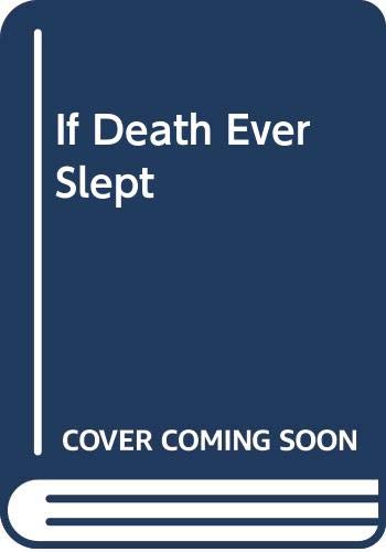 Cover of If Death Ever Slept