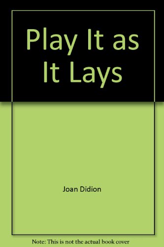 Cover of Play It As It Lays