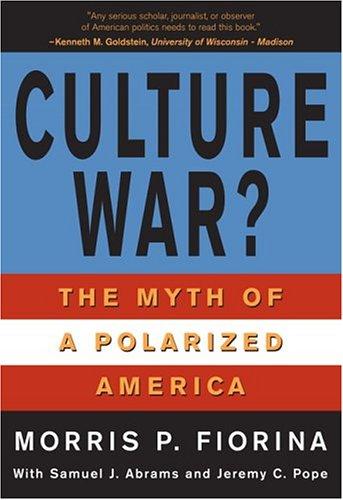 Cover of Culture War? The Myth of a Polarized America