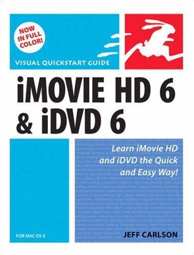 Cover of iMovie HD 6 & iDVD 6 for Mac OS X