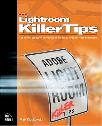 Cover of Adobe Photoshop Lightroom Killer Tips