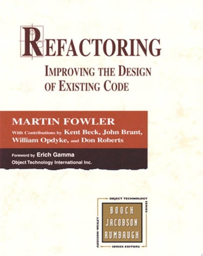Cover of Refactoring: Improving the Design of Existing Code