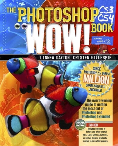 Cover of The Photoshop CS3 / CS4 Wow! Book