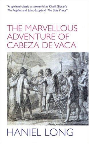 Cover of The Marvellous Adventure of Cabeza de Vaca