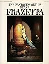 Cover of The Fantastic Art of Frank Frazetta