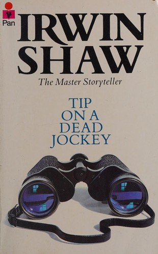 Cover of Tip on a dead jockey, and other stories