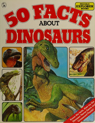 Cover of 50 Facts About Dinosaurs (50 Facts)