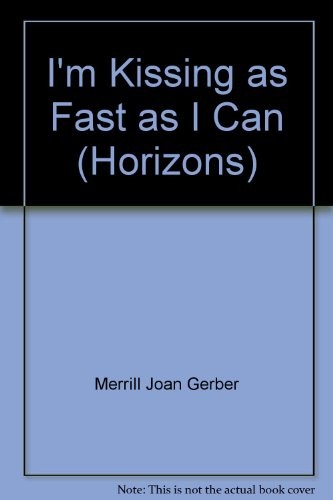 Cover of I'm Kissing as Fast as I Can