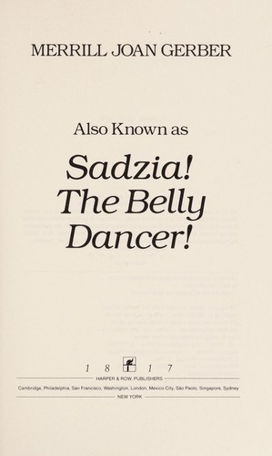 Cover of Also known as Sadzia! the belly dancer!