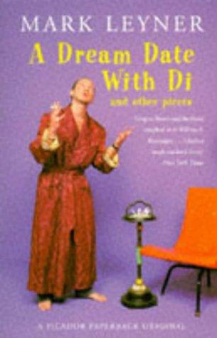 Cover of A Dream Date With Di And Other Pieces