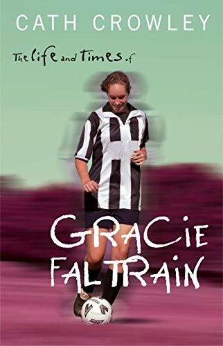 Cover of Life and Times of Gracie Faltrain, The