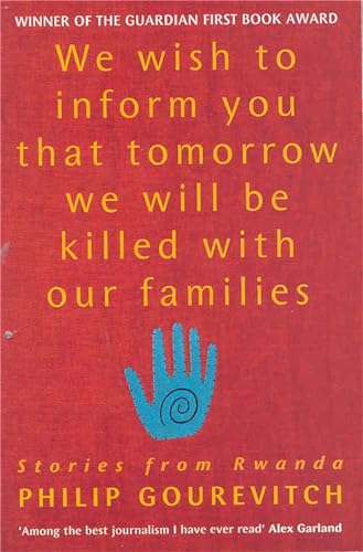 Cover of We Wish to Inform You That Tomorrow We Will Be Killed With Our Families
