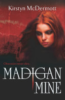 Cover of Madigan Mine