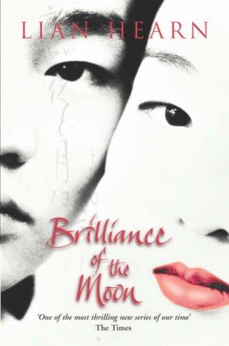 Cover of Brilliance of the Moon (Tales of the Otori, Book 3)