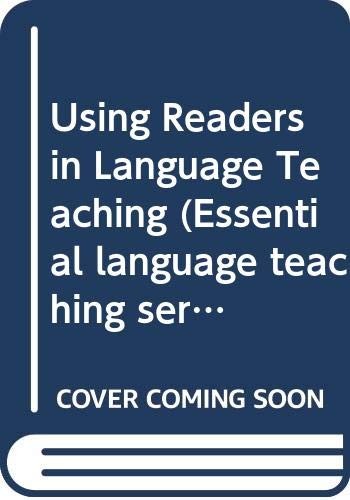 Cover of Using Readers in Language Teaching (Essential Language Teaching Series)