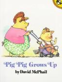 Cover of Pig Pig grows up
