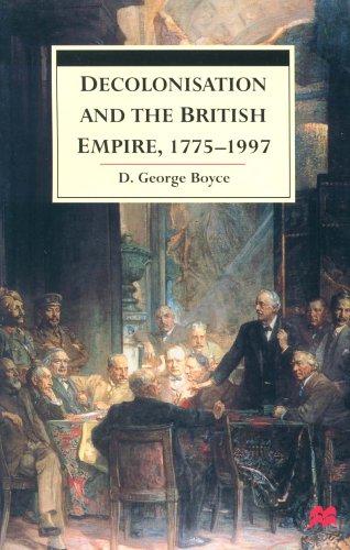 Cover of Decolonisation and the British Empire, 1775-1997