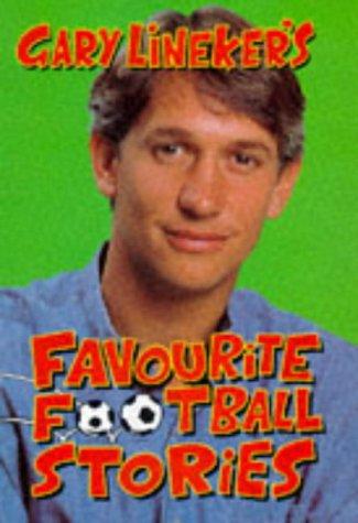 Cover of GARY LINEKER'S FAVOURITE FOOTBALL STORIES