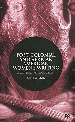Cover of Post-Colonial and African American Women's Writing