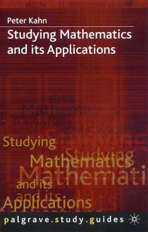 Cover of Studying Mathematics and Its Applications (Palgrave Study Guides)
