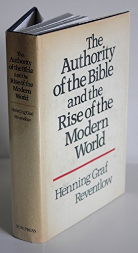 Cover of The Authority of the Bible and the Rise of the Modern World