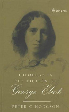 Cover of Theology in the fiction of George Eliot