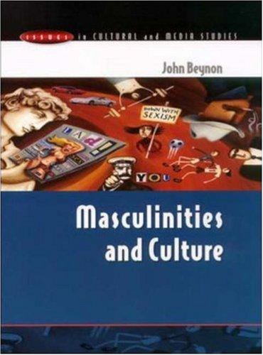 Cover of Masculinities and Culture (Issues in Cultural and Media Studies)