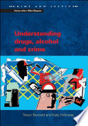 Cover of Understanding Drugs, Alcohol and Crime