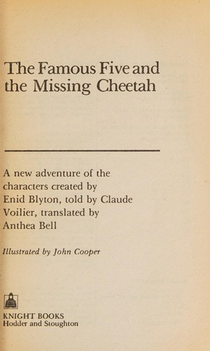 Cover of The Famous Five and the Missing Cheetah
