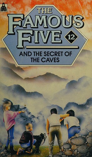 Cover of The Famous Five and the Secret of the Caves