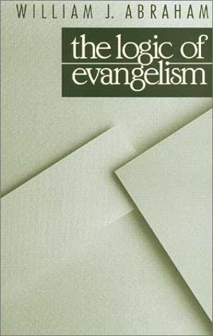 Cover of The logic of evangelism