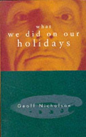 Cover of What We Did on Our Holidays