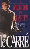 Cover of A MURDER OF QUALITY: The Novel and the Screenplay
