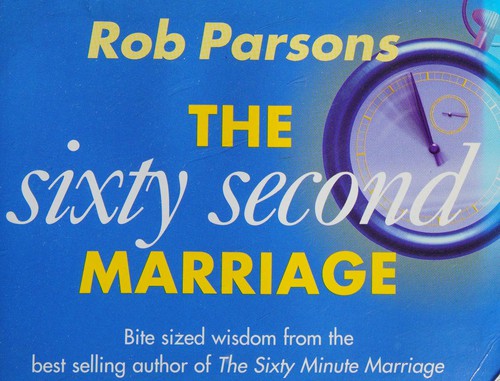 Cover of The sixty second marriage
