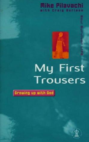 Cover of My First Trousers