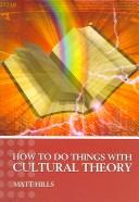 Cover of How to Do Things with Cultural Theory
