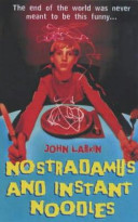 Cover of Nostradamus and Instant Noodles