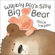 Cover of Wibbly Pig's Silly Big Bear (Wibbly Pig)