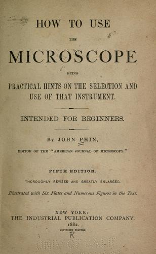 Cover of How to use the microscope