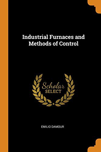 Cover of Industrial furnaces and methods of control