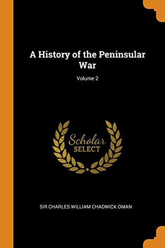 Cover of A History of the Peninsular War; Volume 2