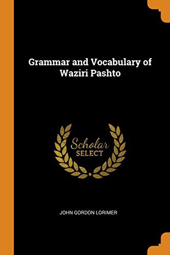 Cover of Grammar and Vocabulary of Waziri Pashto