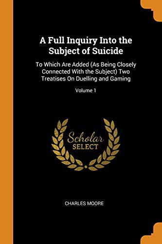 Cover of Full Inquiry into the Subject of Suicide