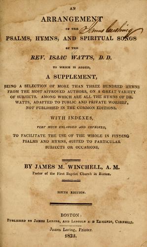 Cover of An arrangement of the Psalms, hymns, and spiritual songs of the Rev. Isaac Watts